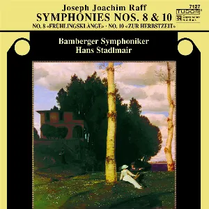 Pochette de Symphonies nos. 8 & 10 de Bamberger Symphoniker - Hans Stadlmair - Joachim Raff