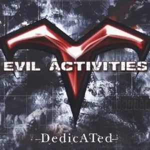 Pochette de Dedicated de Evil Activities