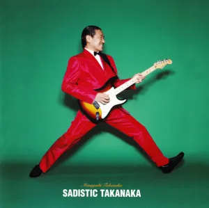 Pochette de Sadistic Takanaka de Masayoshi Takanaka