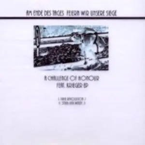 Pochette de Am Ende des Tages feiern wir unsere Siege de A Challenge of Honour