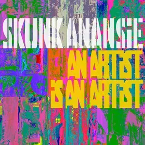 Pochette de An Artist Is an Artist de Skunk Anansie