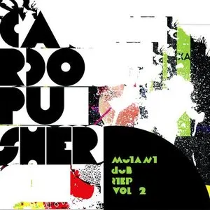 Pochette de Mutant Dubstep, Volume 2 de Cardopusher