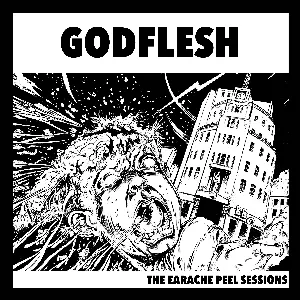 Pochette de The Earache Peel Sessions de Godflesh