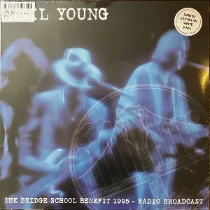 Pochette de The Bridge School Benefit 1995: Radio Broadcast de Neil Young