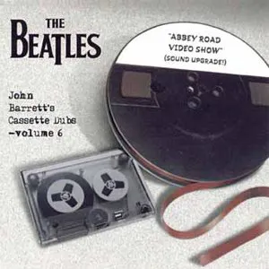 Pochette John Barrett’s Cassette Dubs, Volume 6: “Abbey Road Video Show”