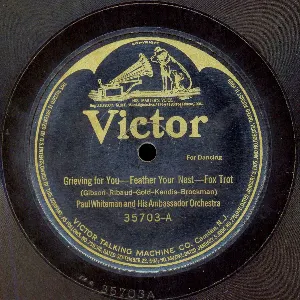 Pochette de Grieving for You-Feather Your Nest Medley/My Wonder Girl-Coral Sea Medley de Paul Whiteman and His Orchestra