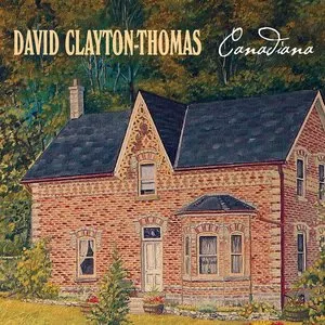 Pochette de Canadiana de David Clayton‐Thomas