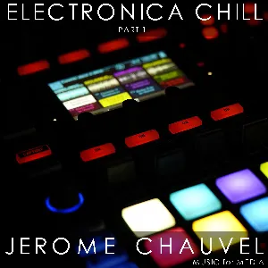 Pochette de Electronica Chill de Jérôme Chauvel