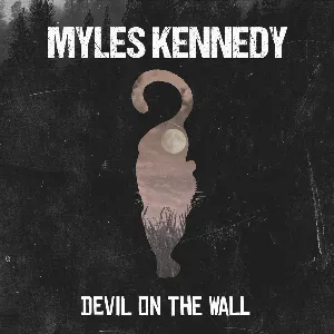 Pochette de Devil on the Wall de Myles Kennedy