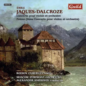 Pochette de Concerto Pour Violon Et Orchestre / Poème (2ème Concerto Pour Violon Et Orchestre) de Émile Jaques-Dalcroze - Moscow Symphony Orchestra