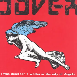 Pochette de I Was Dead for 7 Weeks in the City of Angels de Dover