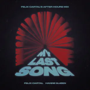 Pochette de My Last Song (Felix Cartal’s after hours mix) de Felix Cartal