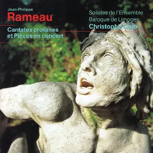 Pochette de Cantates profanes et Pièces en concert de Christophe Coin - Jean‐Philippe Rameau - Ensemble baroque de Limoges