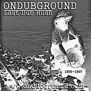 Pochette de Last Dub Rush de OnDubGround
