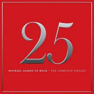 Pochette de 25: The Complete Singles de Michael Learns to Rock