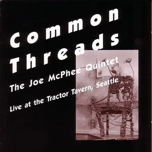 Pochette de Common Threads de Joe McPhee