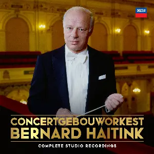Pochette Bernard Haitink - Concertgebouw Edition: Complete Studio Recordings