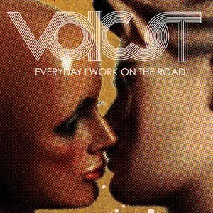 Pochette de Everyday I Work on the Road de Voicst