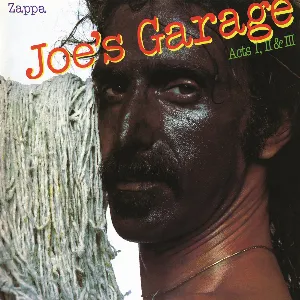 Pochette Joe’s Garage: Acts I, II & III