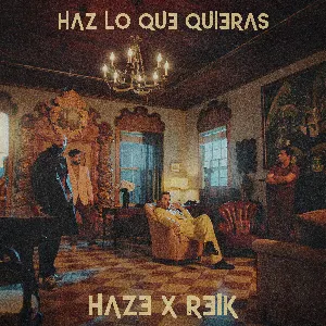 Pochette de Haz lo que quieras de Reik