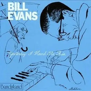 Pochette de Yesterday I Heard the Rain de Bill Evans