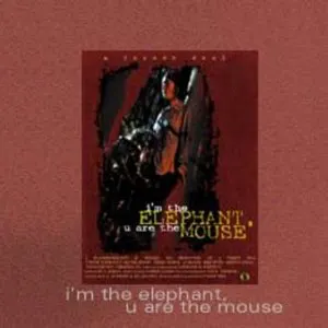 Pochette I'm the Elephant, U Are the Mouse