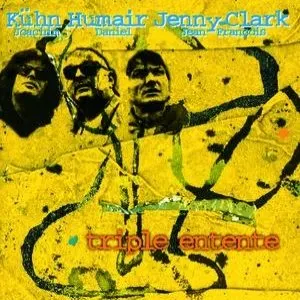 Pochette de Triple Entente de Daniel Humair - Jean-François Jenny-Clark - Joachim Kühn