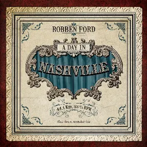 Pochette de A Day in Nashville de Robben Ford