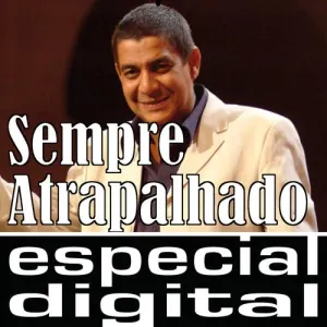 Pochette de Sempre atrapalhado de Zeca Pagodinho