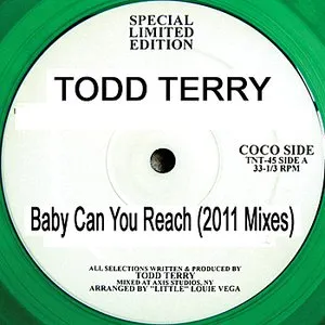 Pochette de Baby Can You Reach (2011 mixes) de Todd Terry