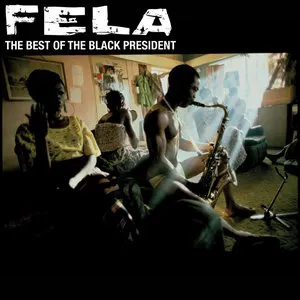 Pochette The Best of Fela Kuti: The Black President