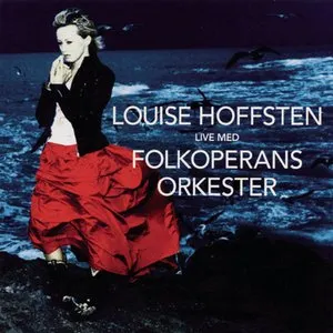 Pochette de Live med Folkoperans orkester de Louise Hoffsten