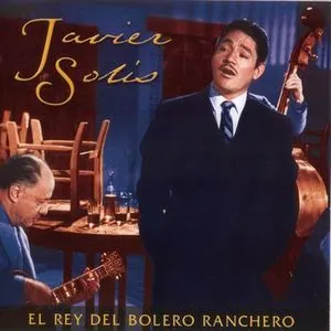 Pochette de El Rey del Bolero Ranchero de Javier Solís
