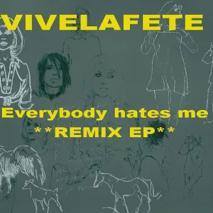 Pochette Everybody Hates Me (remix EP)