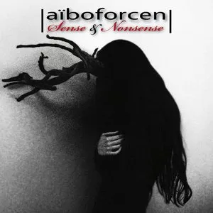 Pochette de Sense & Nonsense de Aïboforcen
