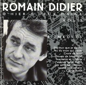 Pochette de D’hier à deux mains, Volume 3 de Romain Didier