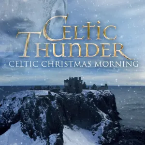 Pochette de Celtic Christmas Morning de Celtic Thunder