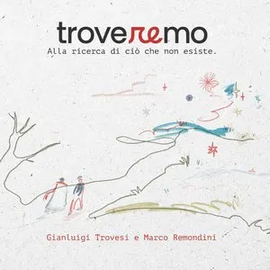 Pochette de Troveremo (Alla ricerca di ciò che non esiste) de Gianluigi Trovesi