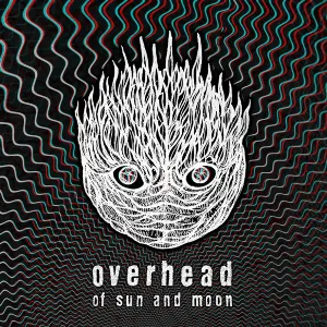 Pochette de Of Sun and Moon de Overhead