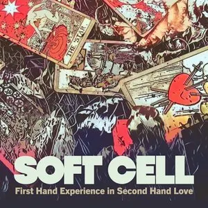 Pochette de First Hand Experience In Second Hand Love de Soft Cell