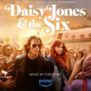 Pochette de Daisy Jones & The Six (Prime Video Original Series Soundtrack) de Tom Howe