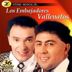 Pochette de Historial musical de... de Los Embajadores Vallenatos