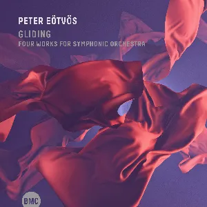 Pochette de Gliding: Four Works for Symphonic Orchestra de Péter Eötvös