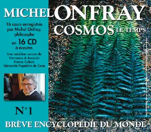 Pochette de Cosmos Vol. 1 - Le Temps de Michel Onfray