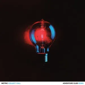 Pochette de Collect Call (Adventure Club Remix) de Metric
