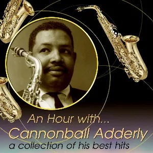 Pochette An Hour With… Cannonball Adderly: A Collection of His Best Hits