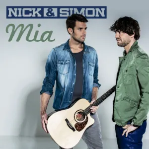 Pochette de Mia de Nick & Simon