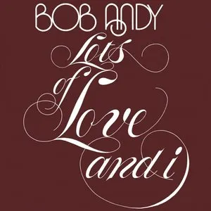 Pochette de Lots of Love and I de Bob Andy