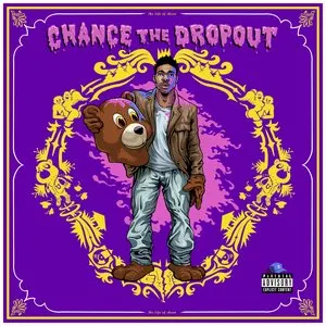 Pochette de Chance the Dropout de Chance the Rapper