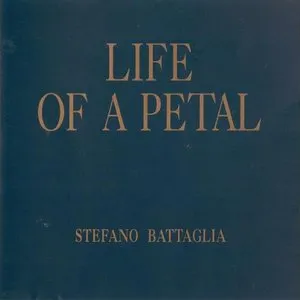 Pochette de Life of a Petal de Stefano Battaglia